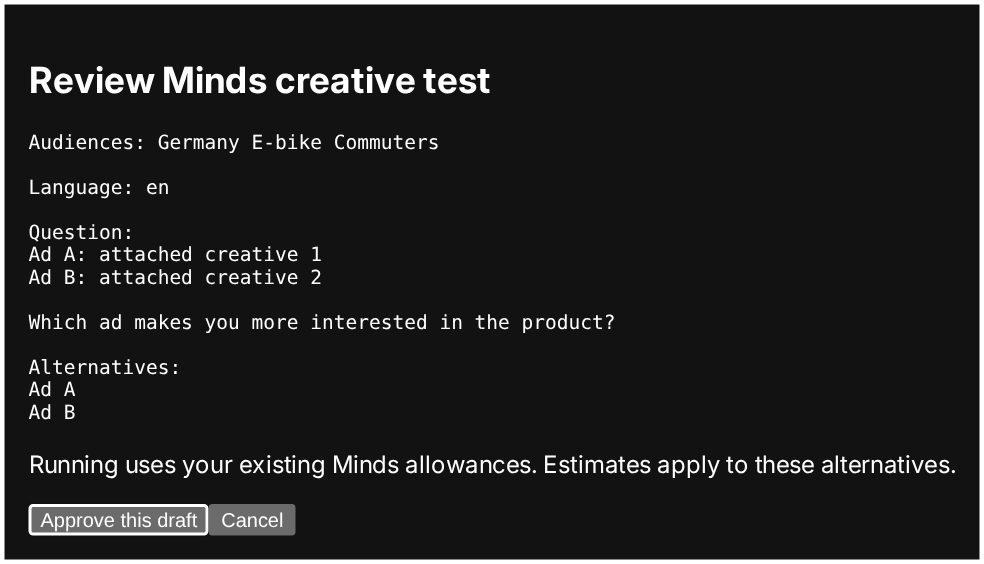 The Minds draft-review dialog before research execution, showing the question, Audience and candidate alternatives